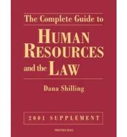 The Complete Guide to Human Resources and the Law 2000
