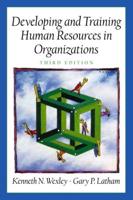 Developing and Training Human Resources in Organizations