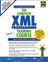 The Complete XML Training Course, Student Edition