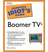 The Complete Idiot's Guide to Boomer Tv