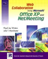 Web Collaboration Using Office XP and NetMeeting