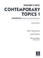 Contemporary Topics 1: Intermediate Listening and Note-Taking Skills. Teacher's Pack