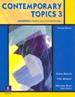 Contemporary Topics. 3 Advanced Listening and Note-Taking Skills
