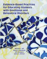 Evidence-Based Practices for Educating Students With Emotional and Behavioral Disorders