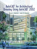 AutoCAD for Architectural Drawing Using AutoCAD 2002