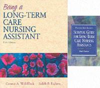 Being a Long-Term Care Nursing Assistant With Prentice Hall Health's Survival Guide