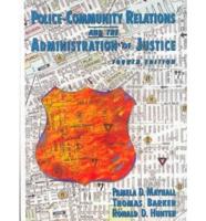 Police-Community Relations and the Administration of Justice