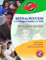 Keys to Success in College, Career, and Life