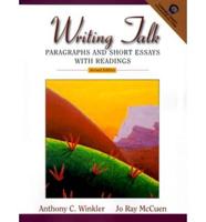 Writing Talk. Paragraphs and Short Essays With Readings