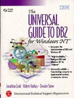 The Universal Guide to DB2 for Windows NT