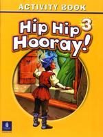 Hip Hip Hooray Student Book (With Practice Pages), Level 3 Activity Book (Without Audio CD)