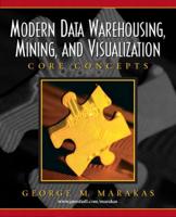 Modern Data Warehousing, Mining, and Visualization