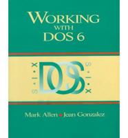 Working With DOS 6