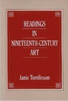 Readings in Nineteenth-Century Art