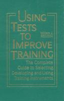 Using Tests to Improve Training