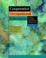 Cooperative Occupational Education Including Internships, Apprenticeships, and Tech-Prep