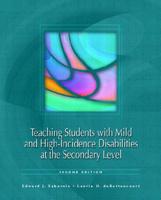 Teaching Students With Mild and High Incidence Disabilities at the Secondary Level