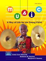 Music, a Way of Life for the Young Child