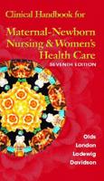 Clinical Handbook for Maternal Newborn Nursing and Women's Health Care