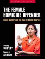 The Female Homicide Offender