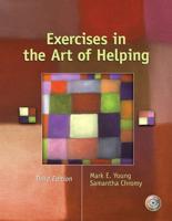 Exercises in the Art of Helping