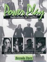 Power Play, Individuals in Conflict