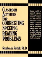 Classroom Activities for Correcting Specific Reading Problems