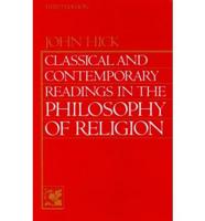 Classical and Contemporary Readings in the Philosophy of Religion