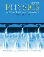 Physics for Scientists and Engineers, Volume 2 (Ch. 21-38)