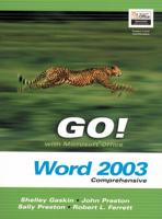 GO! With MicrosoftOffice Word 2003- Comprehensive