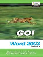 GO! With Microsoft Office Word 2003 Volume 2