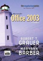 Exploring Microsoft Office 2003 Volume 2