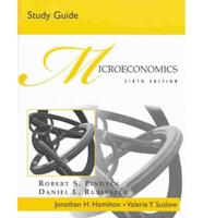 Study Guide [To] Microeconomics, Sixth Edition, Robert S. Pindyck, Daniel L. Rubinfeld