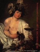 Art and Architecture of the Seventeenth Century Art (Trade Edition)