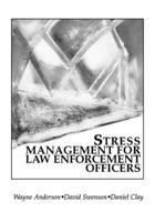 Stress Management for Law Enforcement Officers