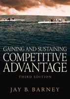 Gaining and Sustaining Competitive Advantage