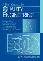 A First Course in Quality Engineering