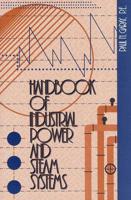 Handbook of Industrial Power and Steam Systems