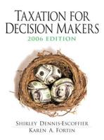 Taxation for Decision Makers 2006
