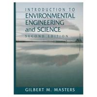 Introduction to Environmental Engineering and Science