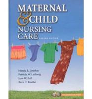 Maternal& Child Nursg Care&clin Skills Manl