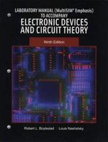Laboratory Manual (MultiSIM Emphasis) to Accompany Electronic Devices and Circuit Theory