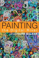 Painting the Digital River