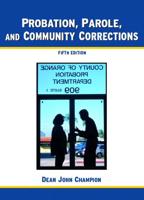 Probation, Parole, and Community Corrections