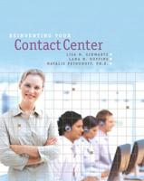 Re-Inventing Your Contact Center