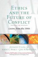 Ethics and the Future of Conflict
