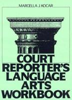 Court Reporter's Language Arts Workbook