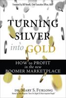 Turning Silver Into Gold