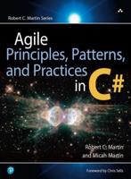 Agile, Principles, Patterns, and Practices in C#
