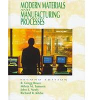 Modern Materials and Manufacturing Processes